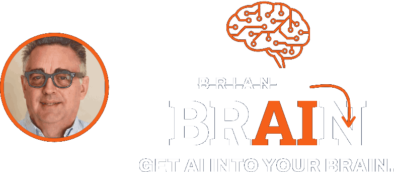 Brian Tries AI — get AI into your brain